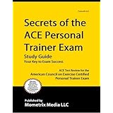 secrets of the ace personal trainer exam study guide ace test review for the american council on exercise certified