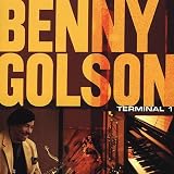 Review Benny Golson  / Terminal 1