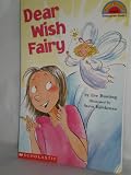  : Dear Wish Fairy (Hello Reader Level 2)
