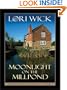 Moonlight on the Millpond (Tucker Mills Trilogy, Book 1)