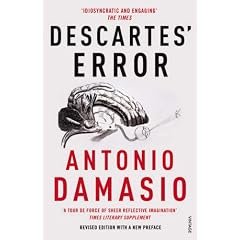 Descartes' Error: Emotion, Reason and the Human Brain