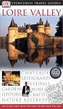 Loire Valley (Eyewitness Travel Guides)