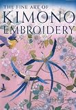 The Fine Art of Kimono Embroidery