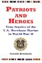 Patriots and Heroes