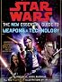 Star Wars: The New Essential Guide to Weapons and Technology: Revised Edition