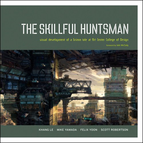 The Skillful Huntsman: Visual Development of a Grimm Tale at Art Center College of Design