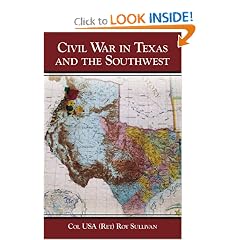 THE FINAL FURY. Palmito Ranch. The Last Battle of the Civil War.