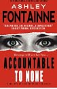 Accountable to None (Book One of Eviscerating the Snake) (Volume 1)
