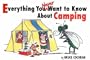 Everything You (Never) Want to Know about Camping
