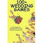 100+ Wedding Games: Fun and Laughs for Bachelorette Parties, Showers and Receptions (100+... by Joan Wai