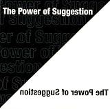 The Power of Suggestion
