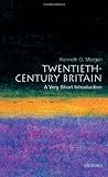 Twentieth-Century Britain: A Very Short Introduction (Very Short Introductions)