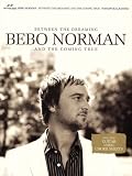Bebo Norman - Between the Dreaming and the Coming True (Songbooks and Folios)