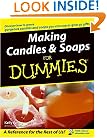 Making Candles & Soaps For Dummies
