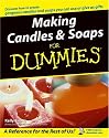 Making Candles & Soaps For Dummies (For Dummies (Sports & Hobbies))