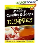 Making Candles and Soaps For Dummies (For Dummies (Sports and Hobbies)) by  Kelly Ewing