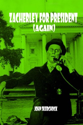 Zacherley for President (Again)