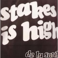 Stakes Is High by De La Soul (Vinyl - 2006) - Import