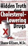 Hidden Truth about Cholesterol-Lowering Drugs