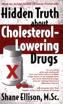 Hidden Truth about Cholesterol-Lowering Drugs