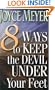 8 Ways to Keep the Devil Under Your Feet