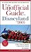 The Unofficial Guide to Disneyland 2005 (Unofficial Guide to Disneyland)