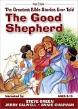 The Good Shepherd [With CD] (Greatest Bible Stories Ever Told)