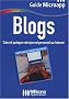 Blogs : Cr�ez et partagez votre journal personnel sur Internet
