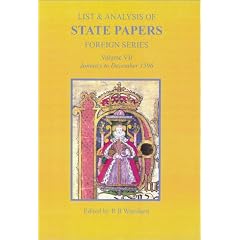 LIST AND ANALYSIS OF STATE PAPERS, FOREIGN SERIES VOLUME VII: January to December, 1596 (v. 7)
