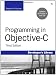 Programming in Objective-C, Third Edition (Developer's Library)