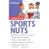 Careers for Sports Nuts and Other Athletic Types (Careers For Series)