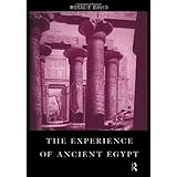 The Experience of Ancient Egypt (Experience of Archaeology)