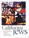 Books : California Jews (Brandeis Series in American Jewish History, Culture and Life)