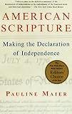 American Scripture: Making the Declaration of Independence
