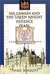 Sir Gawain and the Green Knight ; Patience ; and Pearl : verse translations