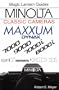 Minolta Classic Cameras: For Maxxum 7000, 9000, 7000I, 8000I, Xd-11 and Srt Series (Magic Lantern Guides)