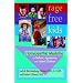 Rage-Free Kids: Homeopathic Medicine for Defiant, Aggressive and Violent Children