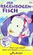 Der Regenbogenfisch - Herr von S�bel mu� zur Schule und andere Geschichten [VHS]