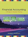 Financial Accounting: A Bridge to Decision Making