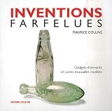 Revue Soliflor  / Inventions farfelues : Gadgets étonnants et autres trouvailles insolites