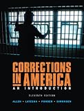 Corrections in America (11th Edition) (Corrections in America: An Introduction)