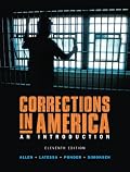 Corrections in America (11th Edition) (Corrections in America: An Introduction)