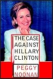 The Case Against Hillary Clinton
