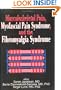 Musculoskeletal Pain, Myofascial Pain Syndrome, and the Fibromyalgia Syndrome