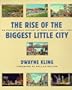The Rise of the Biggest Little City: An Encyclopedic History of Reno Gaming, 1931-1981