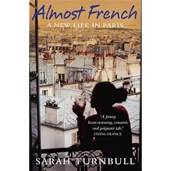 Almost French: A New Life in Paris