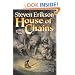 House of Chains (The Malazan Book of the Fallen, Book 4)