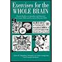Exercises for the Whole Brain