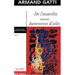 De l'Anarchie comme battements d'ailes, tome 1 : Pr�face