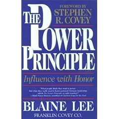 The Power Principle: The Influence with Honor